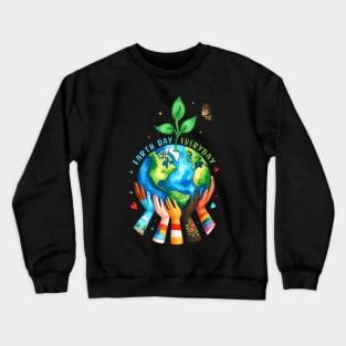 Earth Day Everyday 2024 Crewneck Sweatshirt